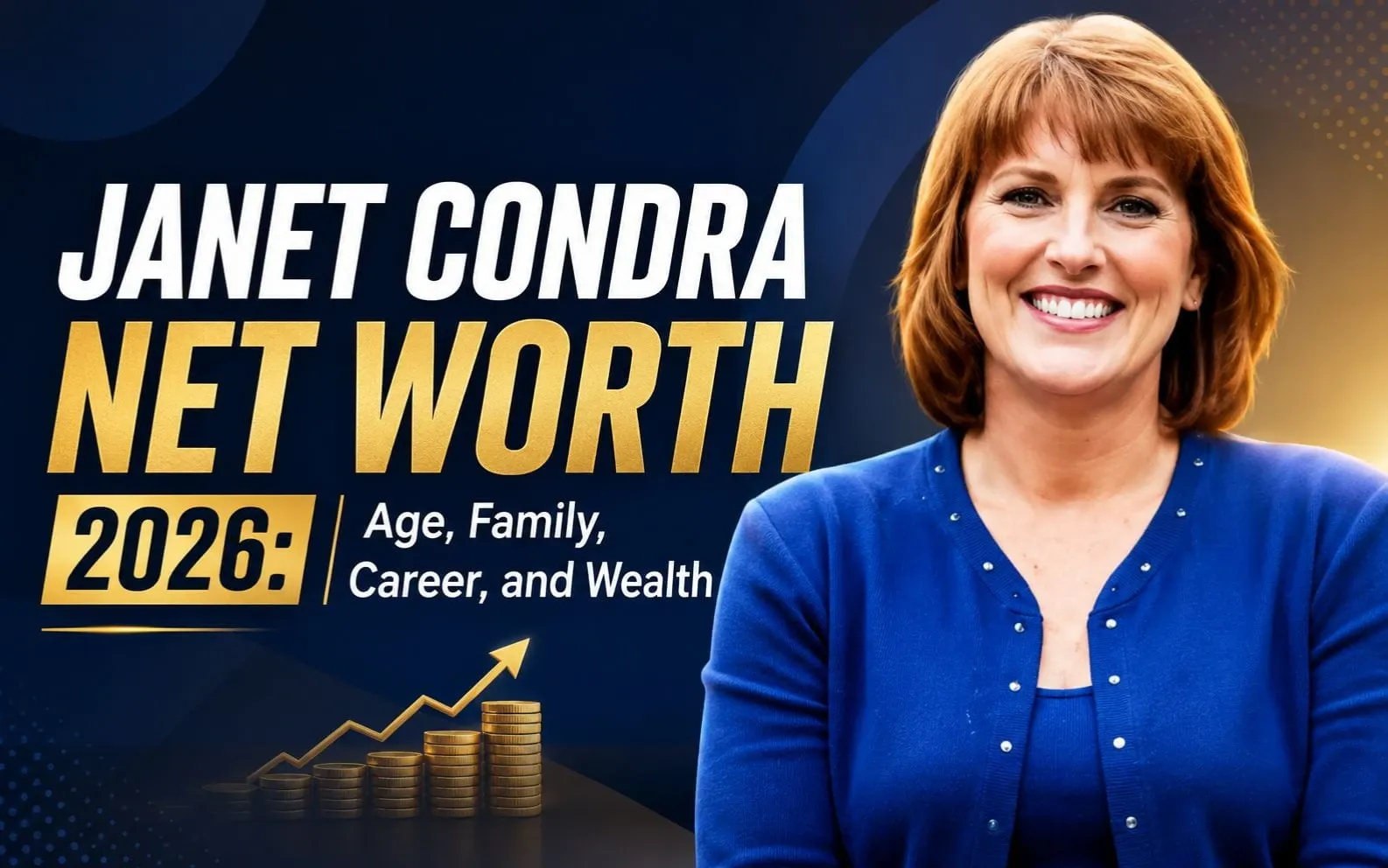 Janet Condra Net Worth 2026: Age, Family, Career, and Wealth